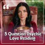 5 Question Psychic Love Reading – Deep Relationship Clarity