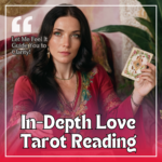 In-Depth Love Tarot Reading – Your Romantic Future Revealed