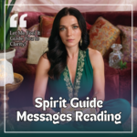 Spirit Guide Messages Reading – Connect with Your Guides