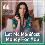 Let Me Manifest Money for You – Financial Abundance & Wealth Attraction